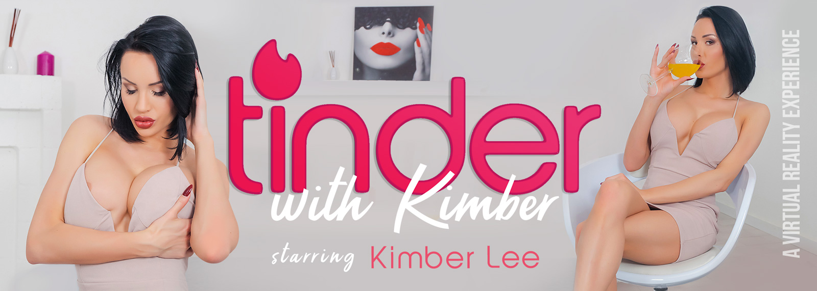 Tinder With Kimber - VR Porn Video, Starring Kimber Lee VR