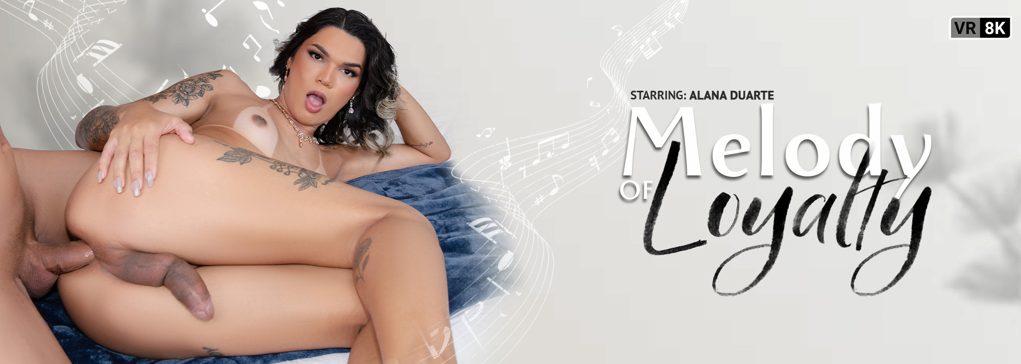 Melody of Loyalty - Trans VR Porn Video, Starring: Alana Duarte